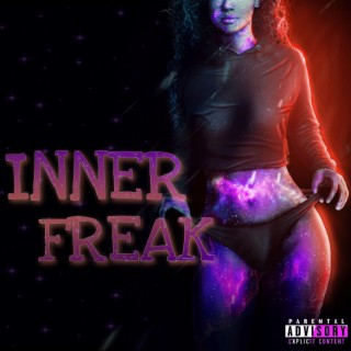 INNER FREAK lyrics | Boomplay Music