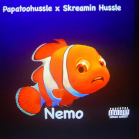 Nemo ft. Skreamin hussle