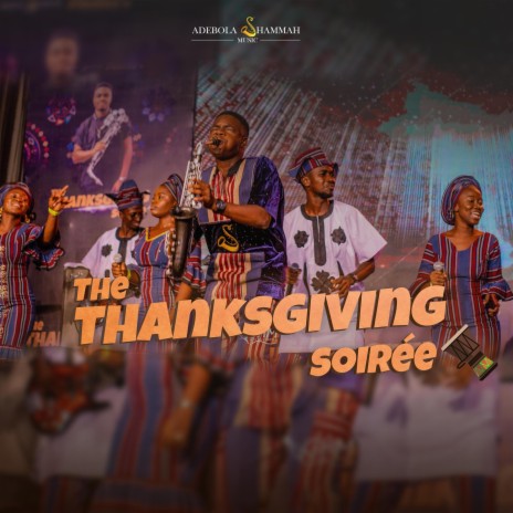 The Thanksgiving Soiree III ft. Jerry Omole