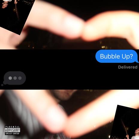 Bubble Up | Boomplay Music