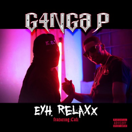 Eyh Relaxx ft. Cali | Boomplay Music