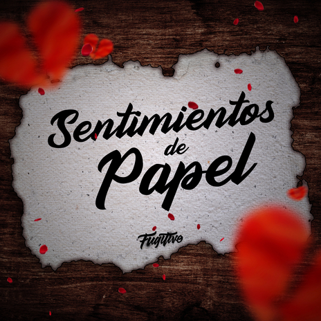 Sentimientos de papel | Boomplay Music