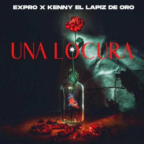 Una Locura ft. kenny el lapiz de oro | Boomplay Music