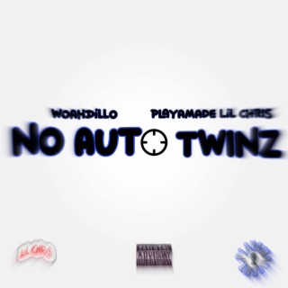 No Auto Twinz