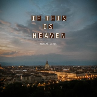 If This Is Heaven lyrics | Boomplay Music