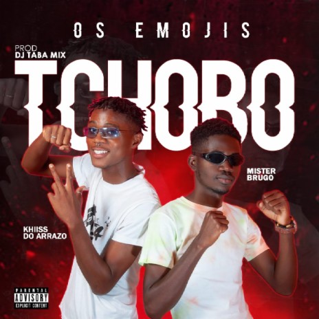 Tchobo ft. Mister Brugo | Boomplay Music