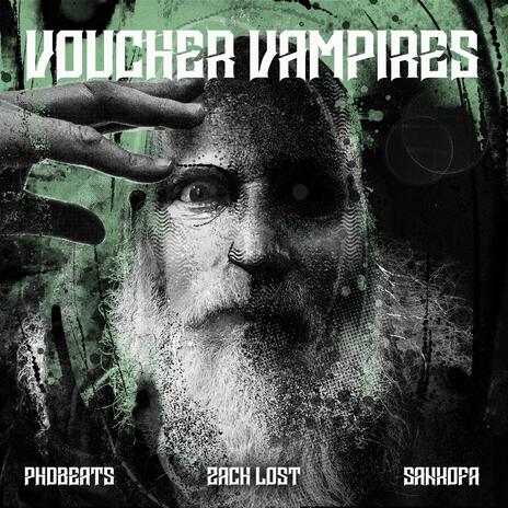 Voucher Vampires ft. Zach Lost & phdbeats | Boomplay Music