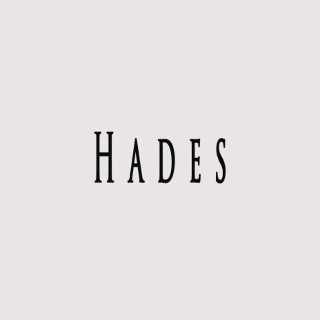 Hades ft. Tatcher | Boomplay Music