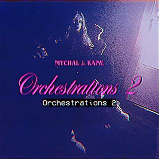 Orchestrations 2