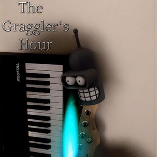 The Graggler's Hour