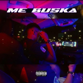 Me Buska lyrics | Boomplay Music