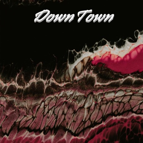 DownTown | Boomplay Music