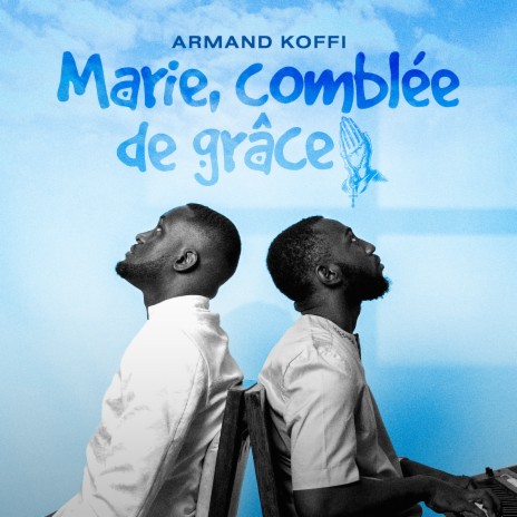 Marie, comblée de grâce | Boomplay Music