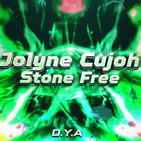 Jolyne: Stone Free