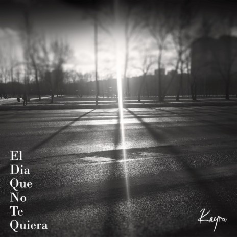 El dia que no te quiera | Boomplay Music