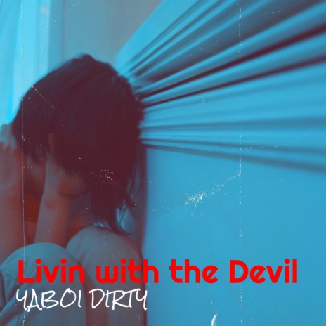 Livin with the Devil | Boomplay Music