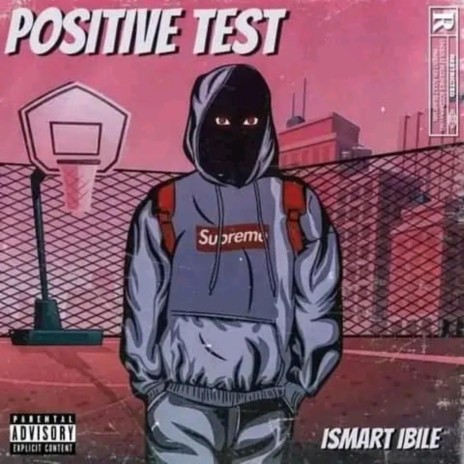 Positive Test | Boomplay Music