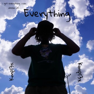 Everything