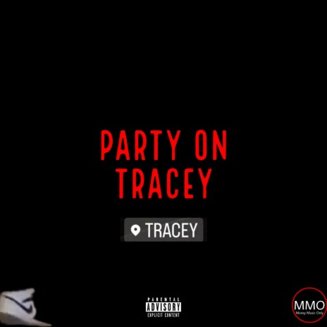 PARTY ON TRACEY