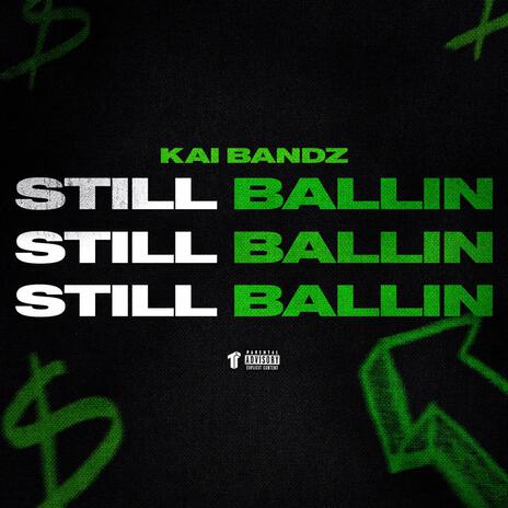 Still Ballin | Boomplay Music