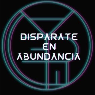 Disparate En Abundancia lyrics | Boomplay Music