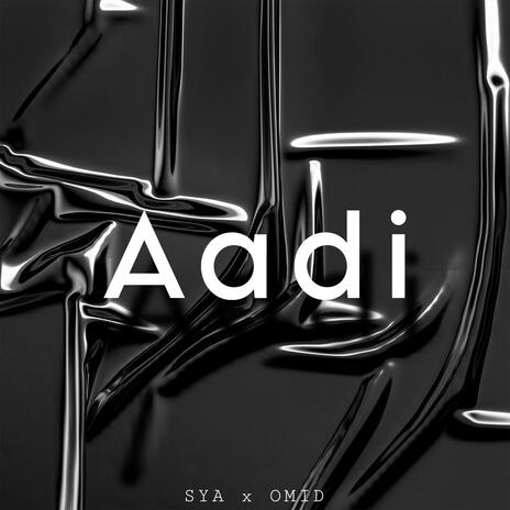 Aadi | Boomplay Music