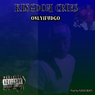 KINGDOM CRIES