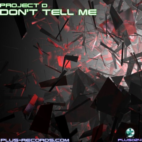 Don't Tell Me (Infusion Productionz Radio Edit)