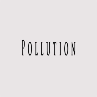 Pollution