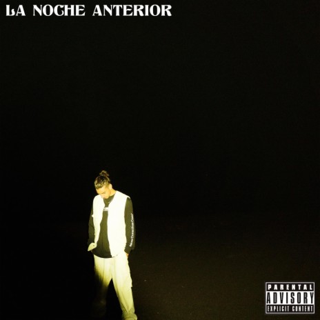 La Noche Anterior | Boomplay Music