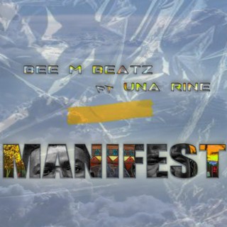 Manifest ft. Una Rine lyrics | Boomplay Music