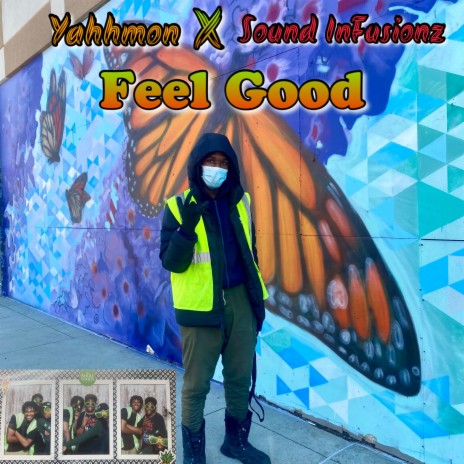 Feel Good ft. Sound InFusionz | Boomplay Music