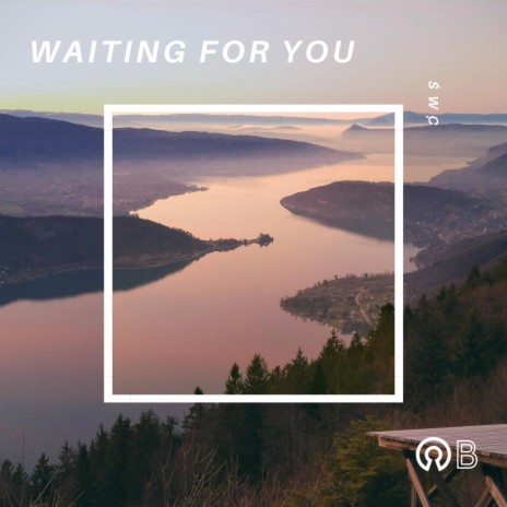 waiting for you | Boomplay Music