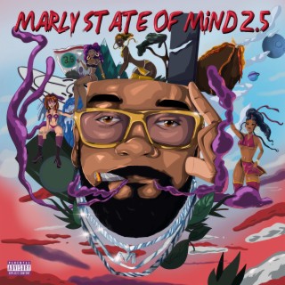 Marly State of Mind 2.5