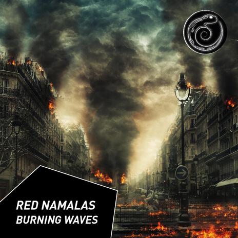 Burning Waves | Boomplay Music