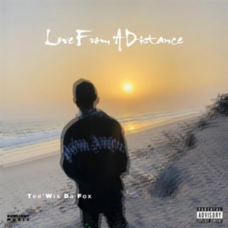 Love From A Distance ft. Stunna XX lyrics | Boomplay Music