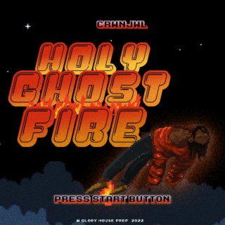 Holy Ghost Fire