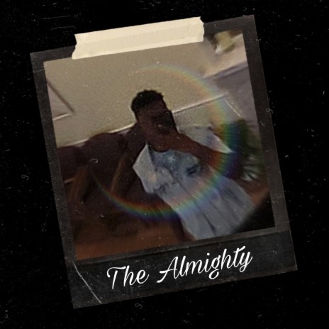 The Almighty | Boomplay Music