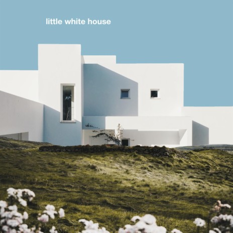 Little White House ft. Danny Styles | Boomplay Music