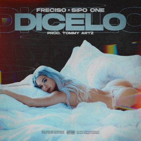 Dícelo ft. Freciso | Boomplay Music