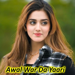 Awal War Da Yaari