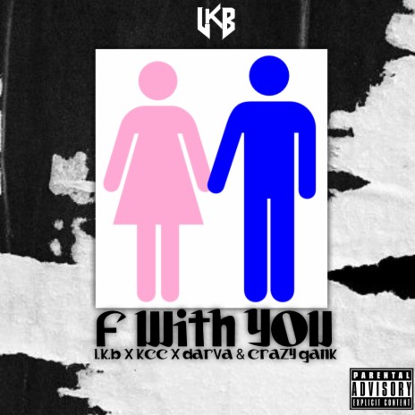 F with You ft. CRAZY GANK, KCC & DARVA | Boomplay Music