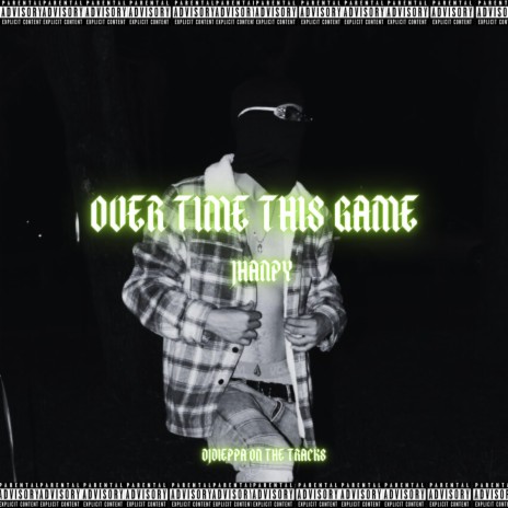 OVERTIME THIS GAME ft. Jhanpy | Boomplay Music