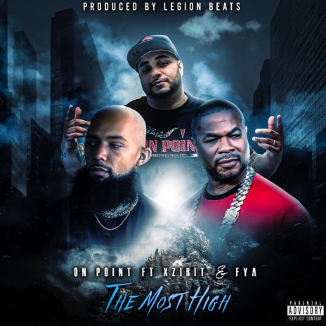 The Most High (feat. xzibit,FYA & legion beats) | Boomplay Music