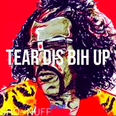 Tear Dis Bih Up | Boomplay Music