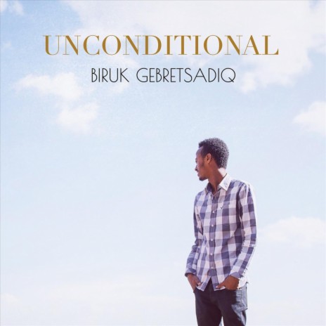 Unconditional | Boomplay Music