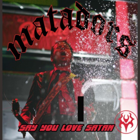 Say You Love Satan | Boomplay Music