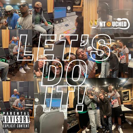 Let's Do It! ft. ToN.Y., SE7N, Be EZ, Tifah & DJ ANG | Boomplay Music