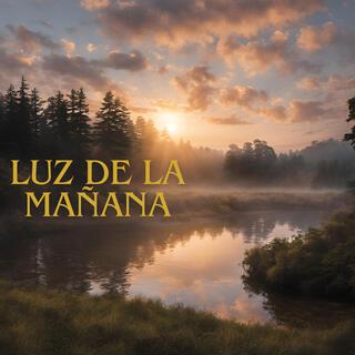 LUZ DE LA MAÑANA