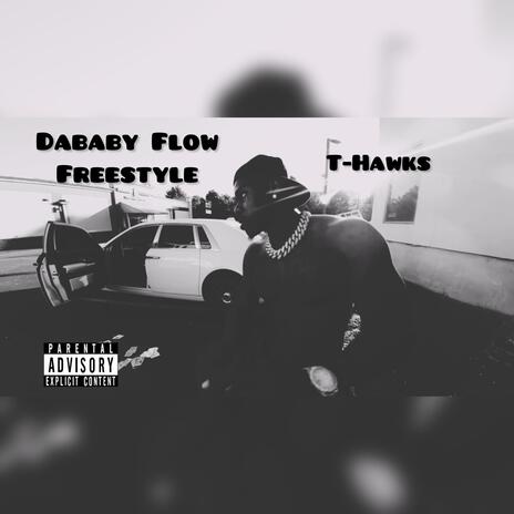 Dababy Flow Freestyle | Boomplay Music